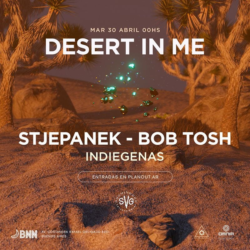 Desert In Me x Stjepanek - Bob Tosh - Indiegenas x BNN